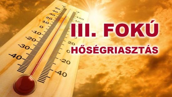 Cikk kép - III. fokú hőségriasztás!